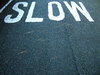 SLO_RD: slow down, you move too fast...