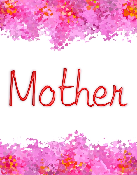 Mother 2: A simple Mothers Day card, birthday card, cover or banner. You may prefer:  http://www.rgbstock.com/photo/mQbgtcS/Heart+of+Glass  or:  http://www.rgbstock.com/photo/oBVWBH0/Mother